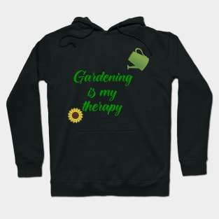 Gardening is my therapy Hoodie